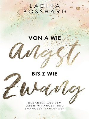 cover image of Von a wie Angst bis Z wie Zwang